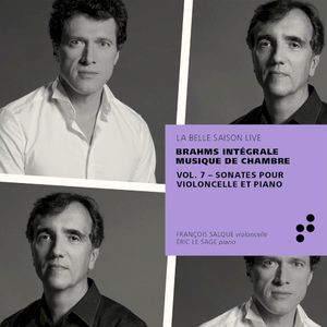 Intégrale musique de chambre, Vol. 7 : Sonates pour violoncelle et piano (Live)