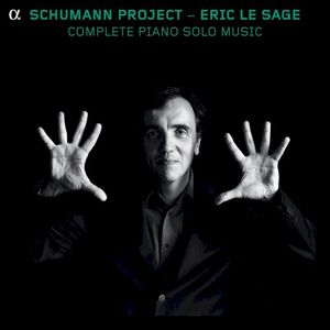 Schumann Project: The Complete Piano Music