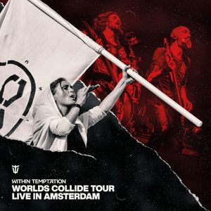 Worlds Collide Tour - Live in Amsterdam (Live)