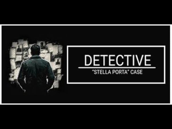 Detective: Stella Porta case