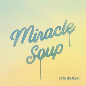 Miracle soup (Single)