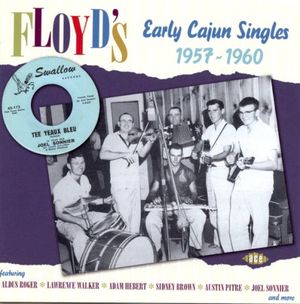 Floyd's Early Cajun Singles 1957-1960