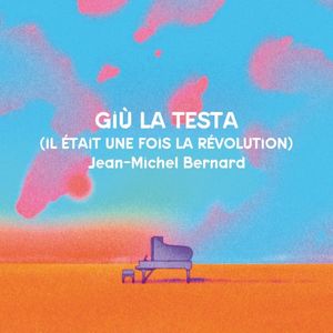 Giù la testa (Il était une fois la révolution) (Single)