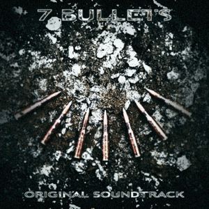 7 Bullets: Original Soundtrack (remaster) (OST)