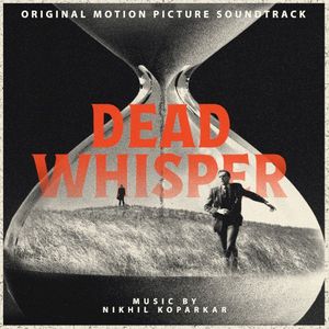 Dead Whisper (Original Motion Picture Soundtrack) (OST)