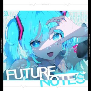 フューチャーノーツ (Single)