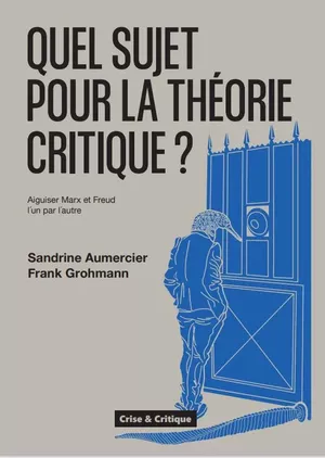 Quel sujet pour la théorie critique ?