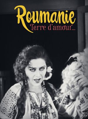 Roumanie, terre d'amour