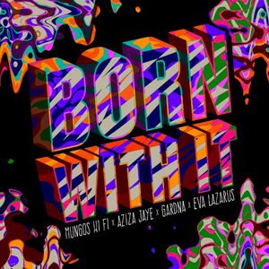 Born With It (Single)