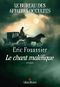 Le Chant maléfique