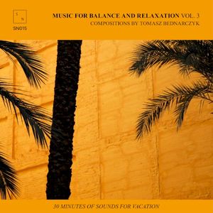 Music for Balance and Relaxation, Vol. 3