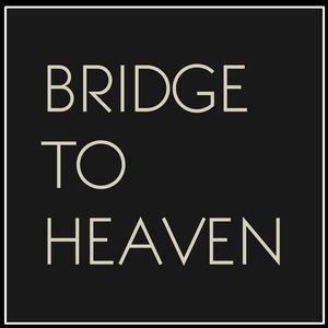 Bridge to Heaven (Single)