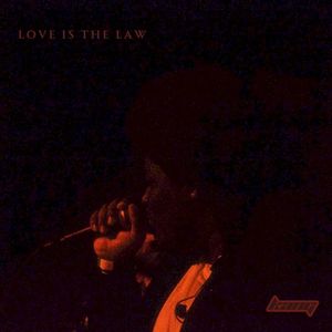 Love Is The Law (Single)