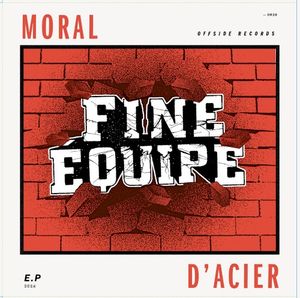 Moral D'Acier (EP)