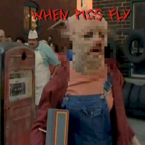 When Pigs Fly (Single)
