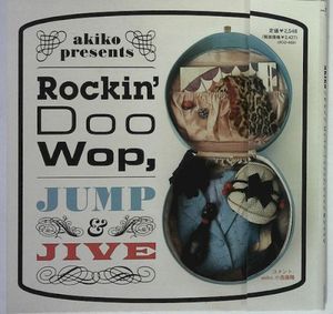 Akiko Presents Rockin' Doo Wop, Jump & Jive