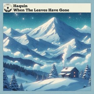 When the Leaves Have Gone (Single)