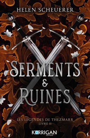 Serments et Ruines