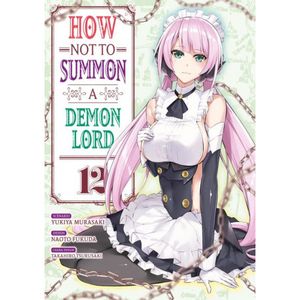 How NOT to Summon a Demon Lord - Tome 12