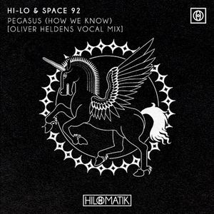 PEGASUS (How We Know) [Oliver Heldens Vocal Mix] (Single)