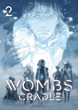 Wombs Cradle, tome 2