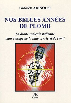 Nos belles années de plomb