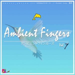 Ambient Fingers, Vol. 7