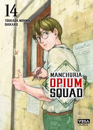 Manchuria Opium Squad, tome 14