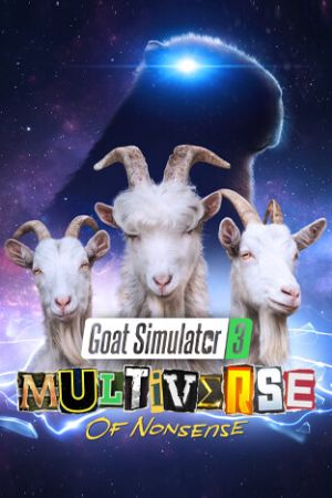 Goat Simulator 3: Multiverse of Nonsense