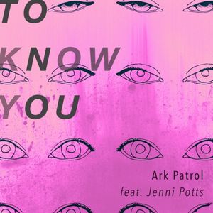 To Know You (Single)