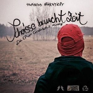 Scheisse Braucht Zeit (EP)