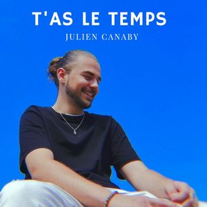 T’as le temps (Single)