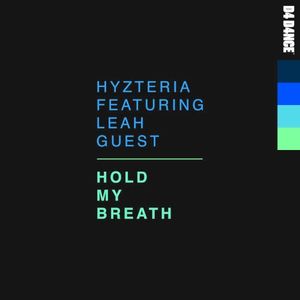 Hold My Breath (extended mix) (Single)