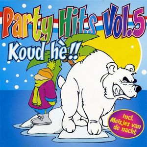 Party Hits, Vol. 5: Koud he!!