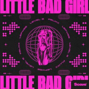 Little Bad Girl (Single)