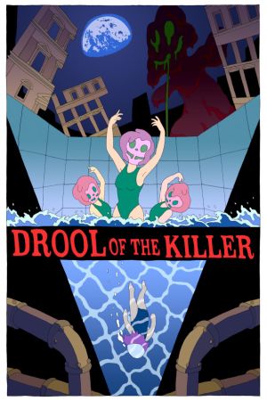 Drool of the Killer