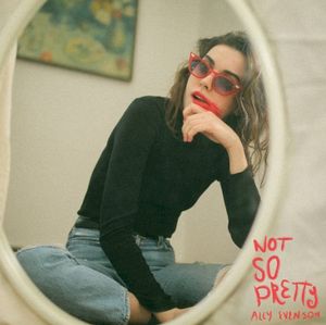 Not So Pretty (EP)