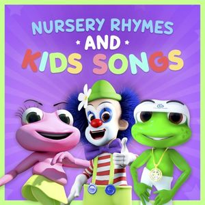 Nursery Rhymes and Kids Songs