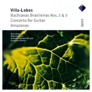 Bachianas Brasileiras nos. 2 & 5 / Concerto for Guitar / Amazonas