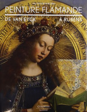 Peinture flamande de Van Eyck à Rubens