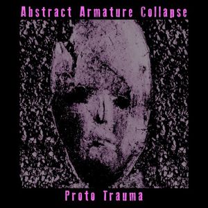 Proto Trauma (EP)