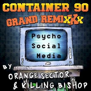 Psycho Social Media (remixed)