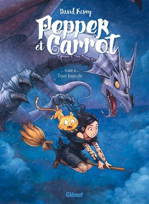 Pepper et Carrot, tome 4 : tout bascule