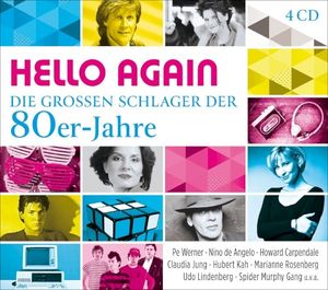 Hello Again: Die großen Schlager der 80er-Jahre