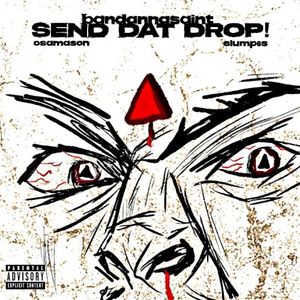 send dat drop (Single)