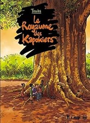 Le Royaume des Kapokiers