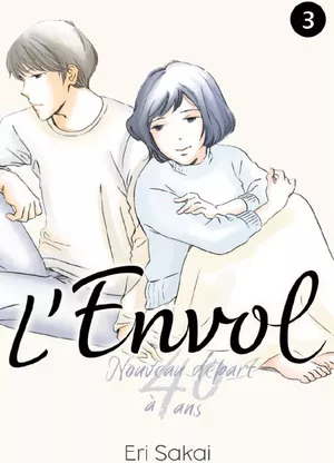 L'Envol : Nouveau départ à 40 ans : tome 3