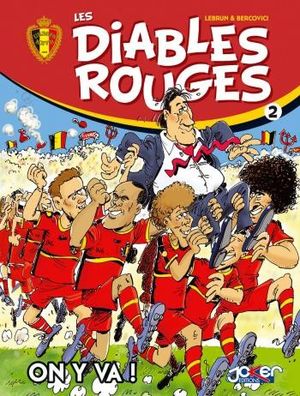 On y va ! - Les Diables rouges, tome 2