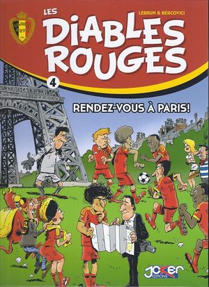 Rendez-vous à Paris ! - Les Diables rouges, tome 4