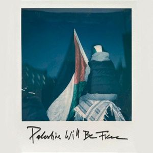 Palestine Will Be Free (Single)